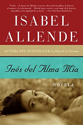 Book Cover InÃ©s del Alma MÃ­a: Novela (Spanish Edition)