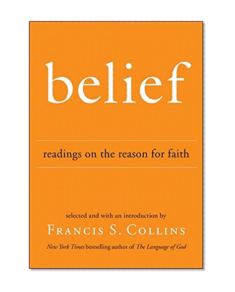 Book Cover Belief: Readings on the Reason for Faith