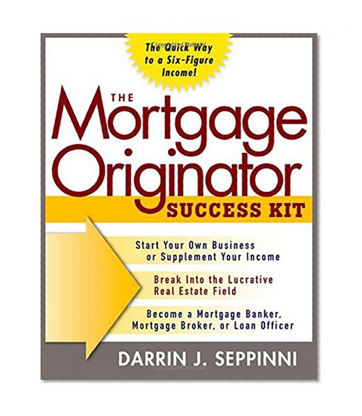 Book Cover The Mortgage Originator Success Kit