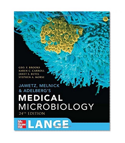 Book Cover Medical Microbiology, 24th edition (Jawetz, Melnick, & Adelberg's Medical Microbiology)