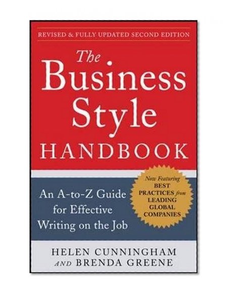 Book Cover The Business Style Handbook, Second Edition:  An A-to-Z Guide for Effective Writing on the Job