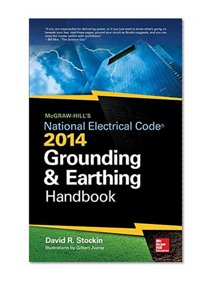 Book Cover McGraw-Hill's NEC 2014 Grounding and Earthing Handbook