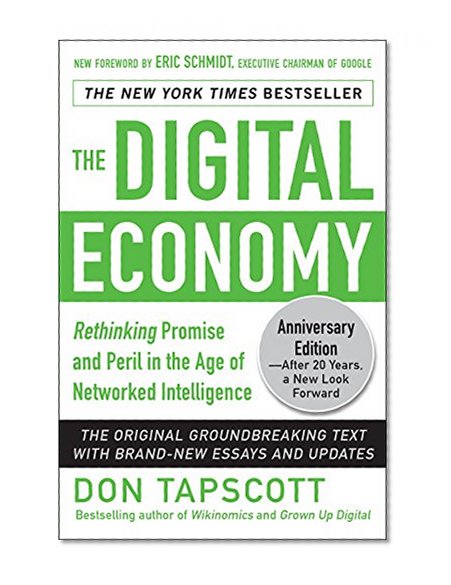 Book Cover The Digital Economy ANNIVERSARY EDITION: Rethinking Promise and Peril in the Age of Networked Intelligence