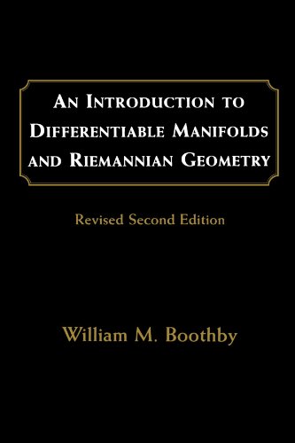 Book Cover An Introduction to Differentiable Manifolds and Riemannian Geometry, Revised (Volume 120) (Pure and Applied Mathematics, Volume 120)