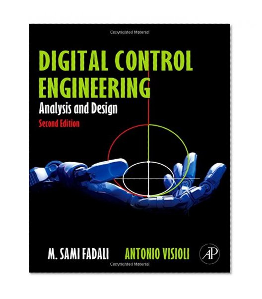 Book Cover Digital Control Engineering, Second Edition: Analysis and Design