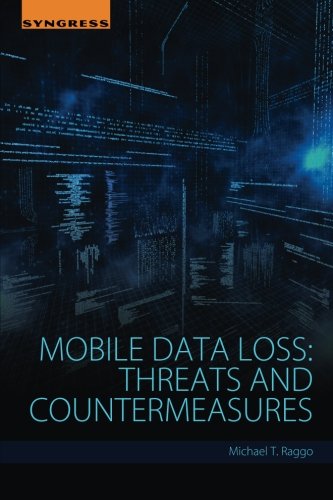 Book Cover Mobile Data Loss: Threats and Countermeasures