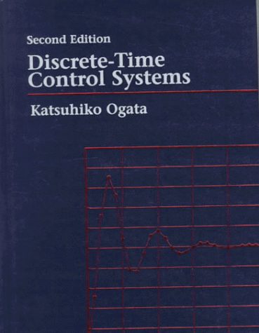 Book Cover Discrete-Time Control Systems (2nd Edition)