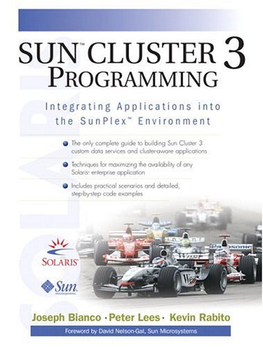 Book Cover Sun™ Cluster 3 Programming: Integrating Applications into the SunPlex™ Environment