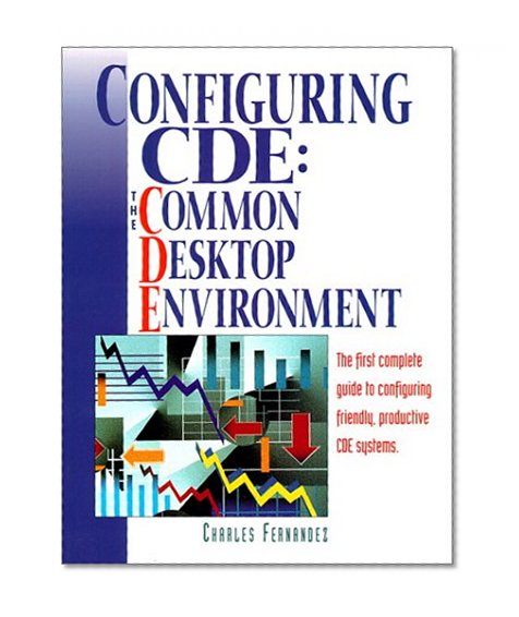 Book Cover Configuring CDE: The Common Desktop Environment
