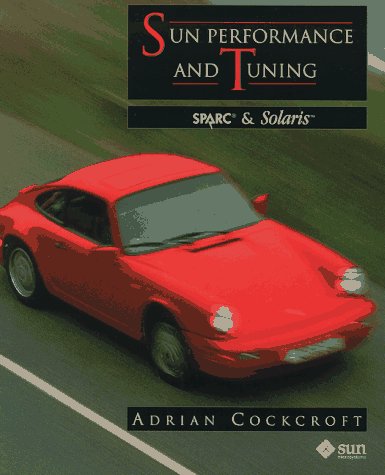 Book Cover Sun Performance and Tuning: Sparc & Solaris
