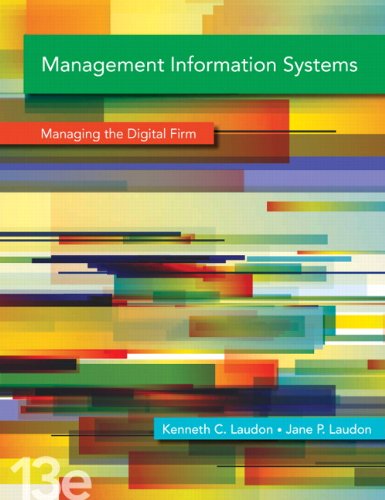 Book Cover Management Information Systems: Managing the Digital Firm, 13th Edition