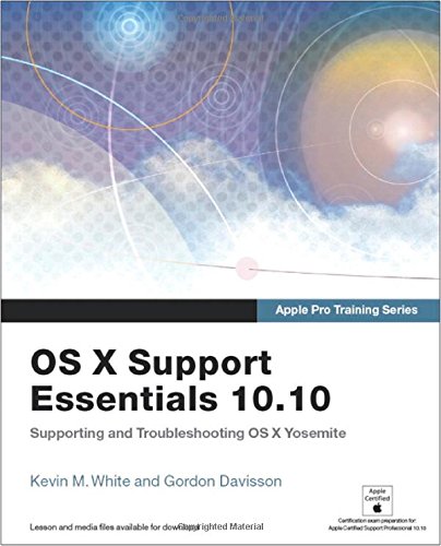 Book Cover Apple Pro Training Series: OS X Support Essentials 10.10: Supporting and Troubleshooting OS X Yosemite