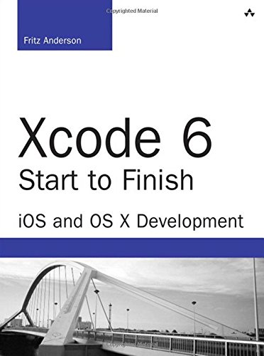 Book Cover Xcode 6 Start to Finish: iOS and OS X Development (2nd Edition) (Developer's Library)