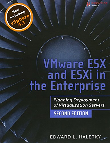 Book Cover VMware ESX and ESXi in the Enterprise: Planning Deployment of Virtualization Servers (2nd Edition)