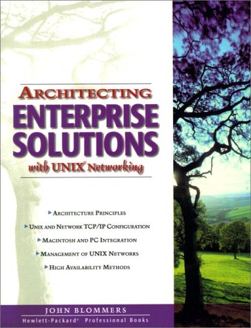 Book Cover Architecting Enterprise Solutions with UNIX Networking