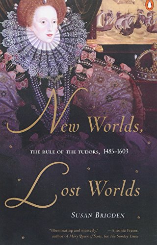Book Cover New Worlds, Lost Worlds: The Rule of the Tudors, 1485-1603