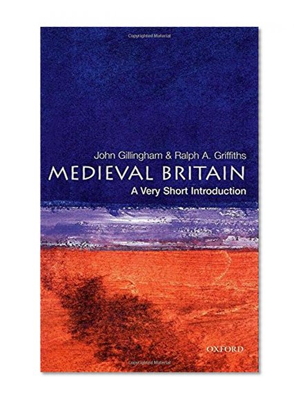 Book Cover Medieval Britain: A Very Short Introduction