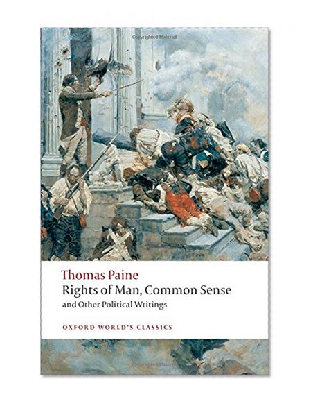 Book Cover Rights of Man, Common Sense, and Other Political Writings (Oxford World's Classics)