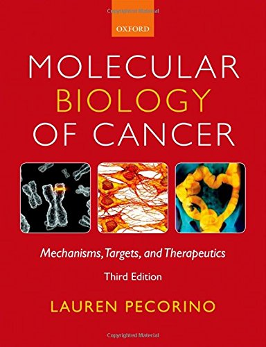 Book Cover Molecular Biology of Cancer: Mechanisms, Targets, and Therapeutics