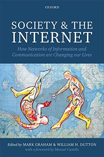 Book Cover Society and the Internet: How Networks of Information and Communication are Changing Our Lives