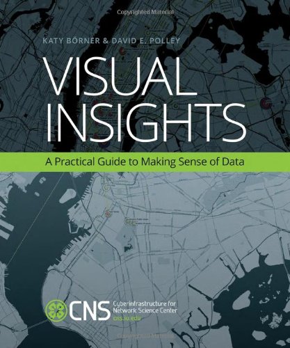 Book Cover Visual Insights: A Practical Guide to Making Sense of Data (MIT Press)