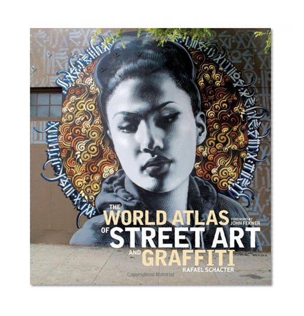 Book Cover The World Atlas of Street Art and Graffiti