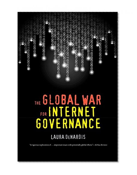 Book Cover The Global War for Internet Governance