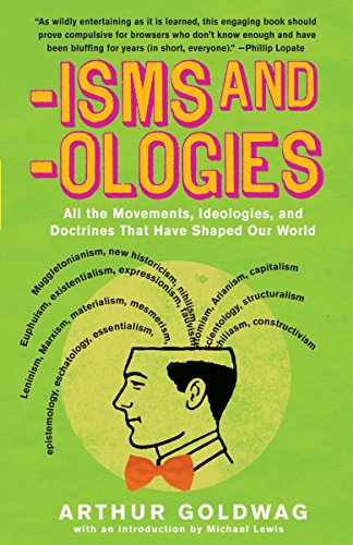 Book Cover 'Isms & 'Ologies: All the Movements, Ideologies and Doctrines That Have Shaped Our World