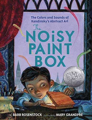 Book Cover The Noisy Paint Box: The Colors and Sounds of Kandinsky's Abstract Art