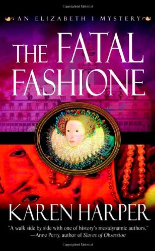 Book Cover The Fatal Fashione (Elizabeth I Mysteries, Book 8)