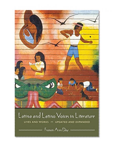 Book Cover Latina and Latino Voices in Literature: Lives and Works, Updated and Expanded