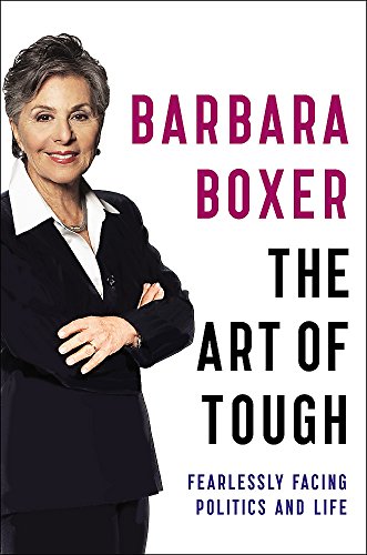 Book Cover The Art of Tough: Fearlessly Facing Politics and Life
