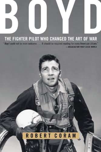 Book Cover Boyd: The Fighter Pilot Who Changed the Art of War