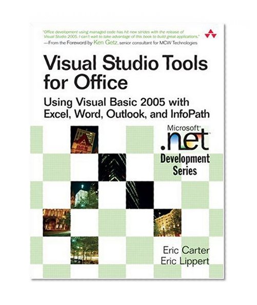 Book Cover Visual Studio Tools for Office: Using Visual Basic 2005 with Excel, Word, Outlook, and InfoPath