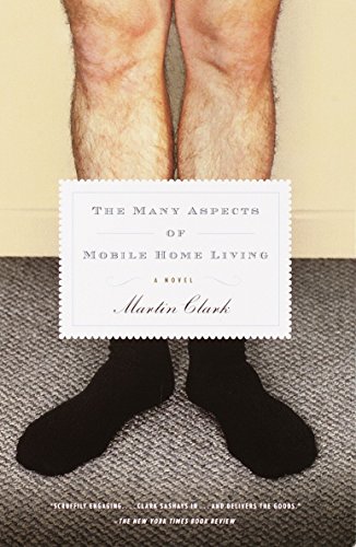 Book Cover The Many Aspects of Mobile Home Living: A Novel