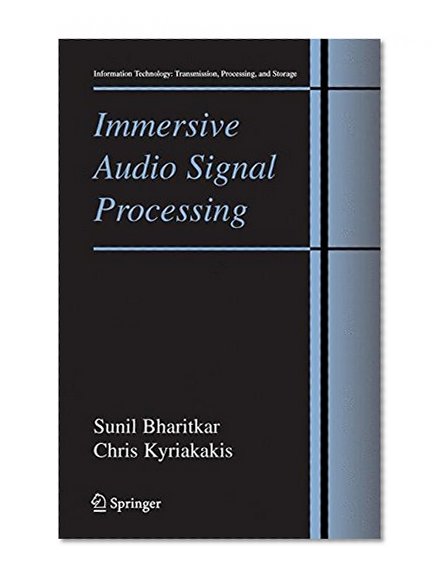 Book Cover Immersive Audio Signal Processing (Information Technology: Transmission, Processing and Storage)