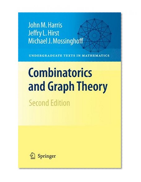 Book Cover Combinatorics and Graph Theory (Undergraduate Texts in Mathematics)