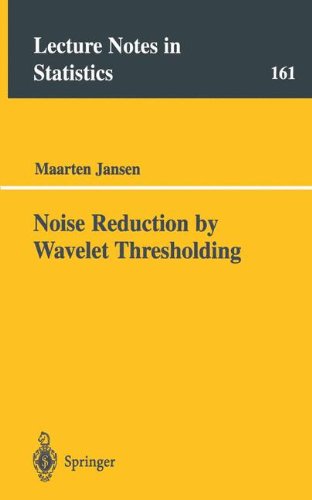 Book Cover Noise Reduction by Wavelet Thresholding (Lecture Notes in Statistics)