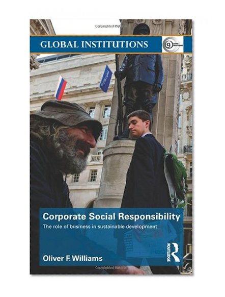 Book Cover Corporate Social Responsibility: The Role of Business in Sustainable Development (Global Institutions)