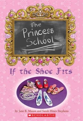 Book Cover If the Shoe Fits (Princess School #1)