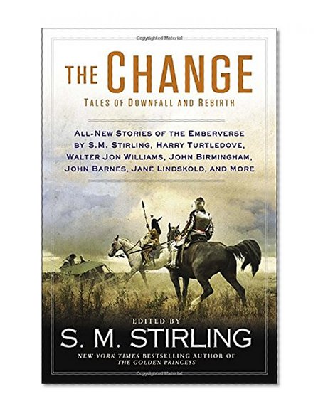 Book Cover The Change: Tales of Downfall and Rebirth
