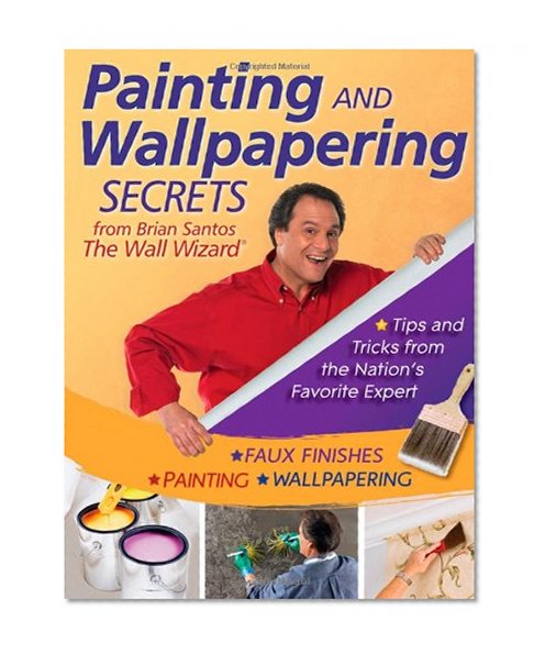 Book Cover Painting and Wallpapering Secrets from Brian Santos, The Wall Wizard