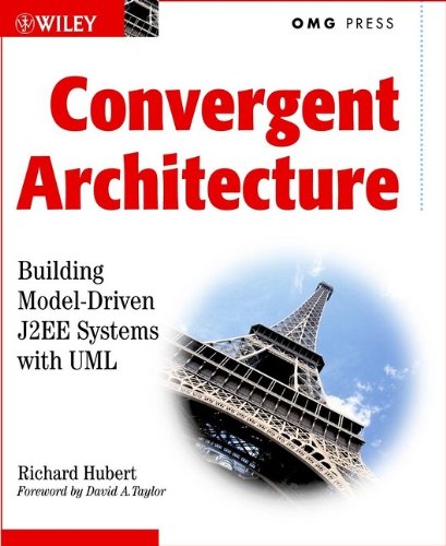 Book Cover Convergent Architecture: Building Model-Driven J2EE Systems with UML (OMG)