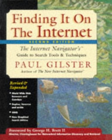 Book Cover Finding It On the Internet: The Internet Navigator's Guide to Search Tools and Techniques