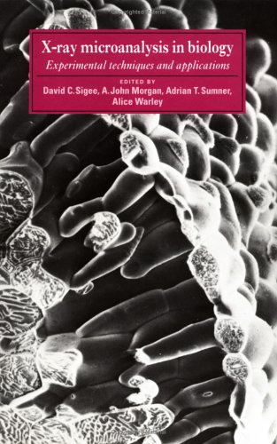 Book Cover X-ray Microanalysis in Biology: Experimental Techniques and Applications