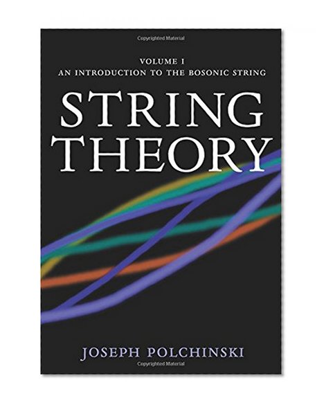 Book Cover String Theory, Vol. 1 (Cambridge Monographs on Mathematical Physics)