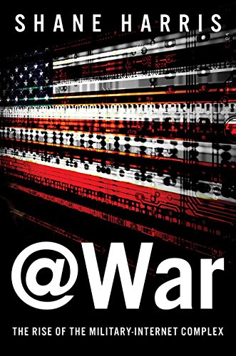 Book Cover @War: The Rise of the Military-Internet Complex