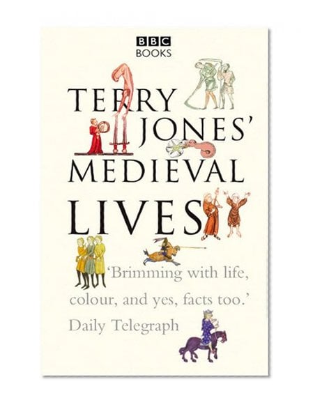 Book Cover Terry Jones' Medieval Lives