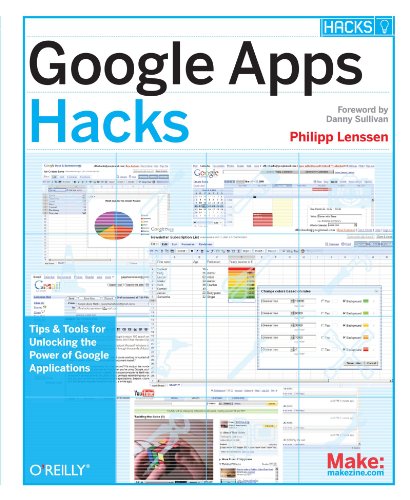 Book Cover Google Apps Hacks: Tips & Tools for Unlocking the Power of Google Applications