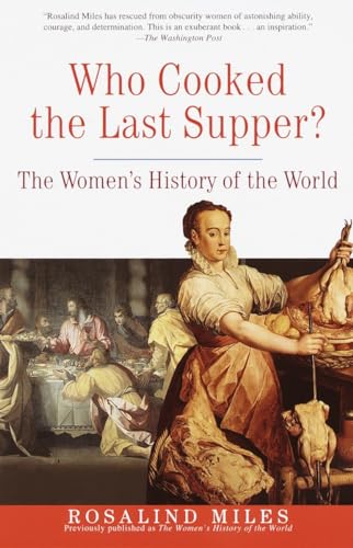 Book Cover Who Cooked the Last Supper: The Women's History of the World